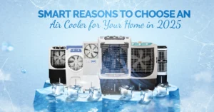 5 Smart Reasons to Choose an Air Cooler for Your Home in 2025