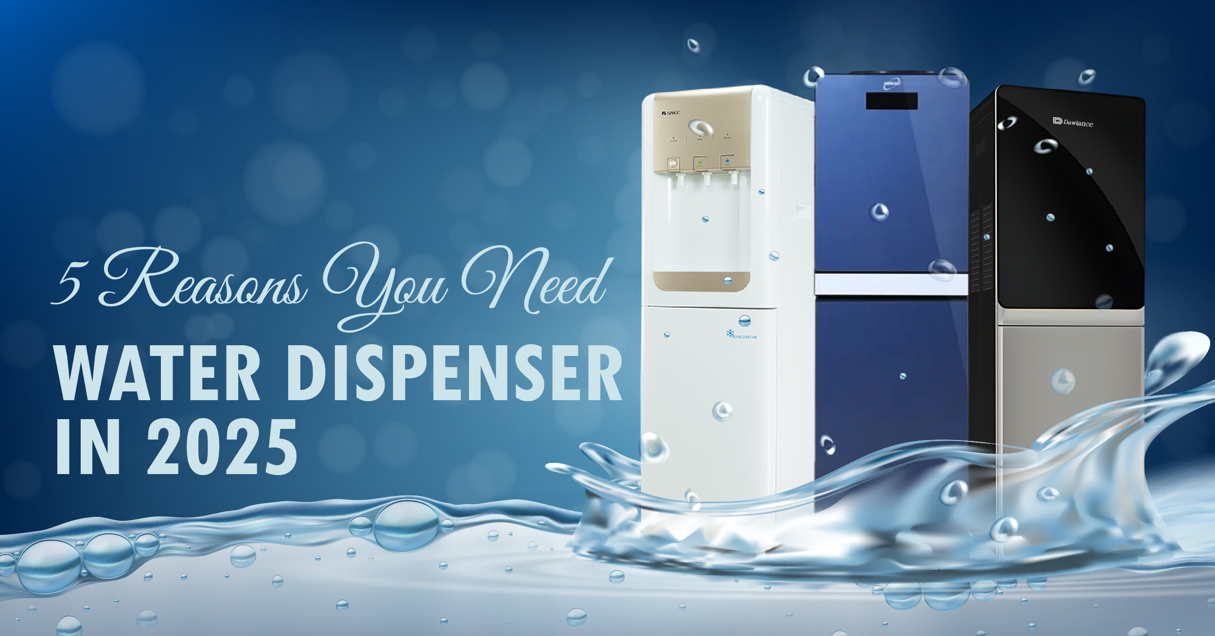 5 Reasons You Need Water Dispenser in 2025